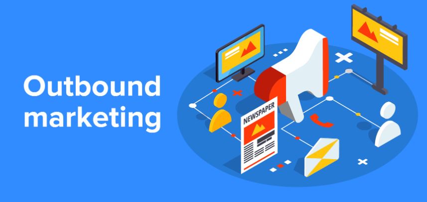 Pengertian Outbound Marketing